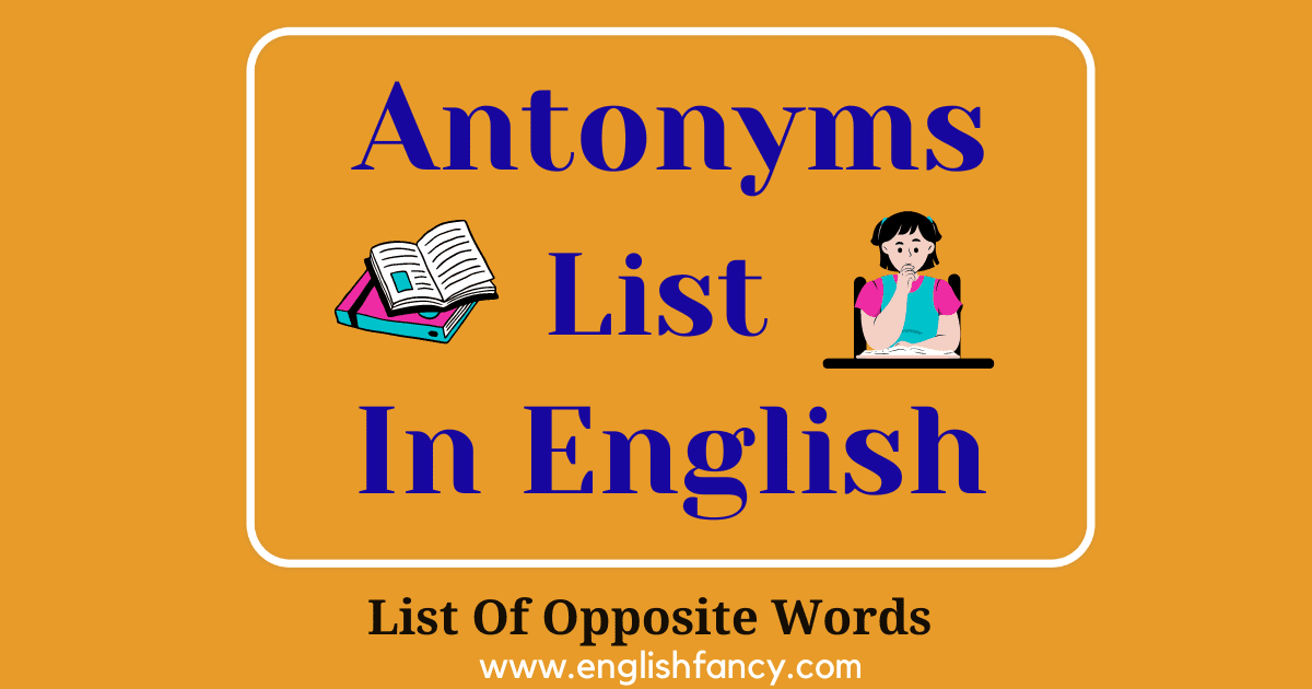 Antonyms list