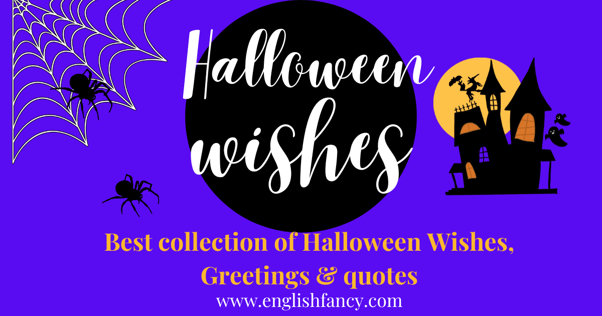 110+ Halloween Wishes, Greetings And Quotes 2023