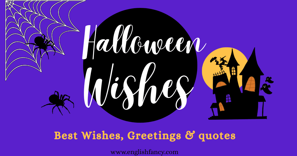Happy Halloween Wishes, Greetings, and Quotes