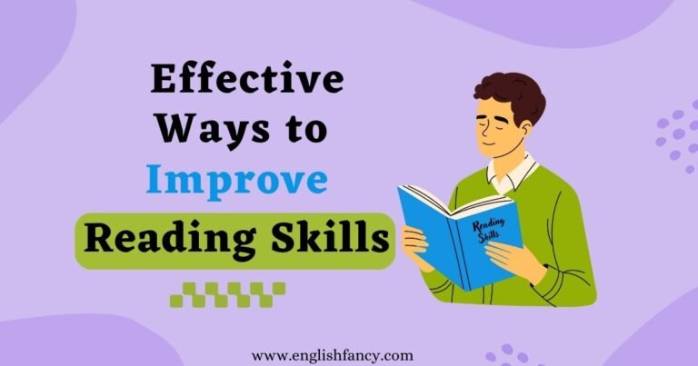 12 Effective Methods To Improve Reading Skills - EnglishFancy