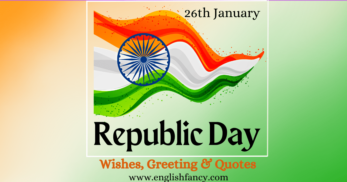 Happy Republic Day 2024 Wishes, Greetings, and Quotes