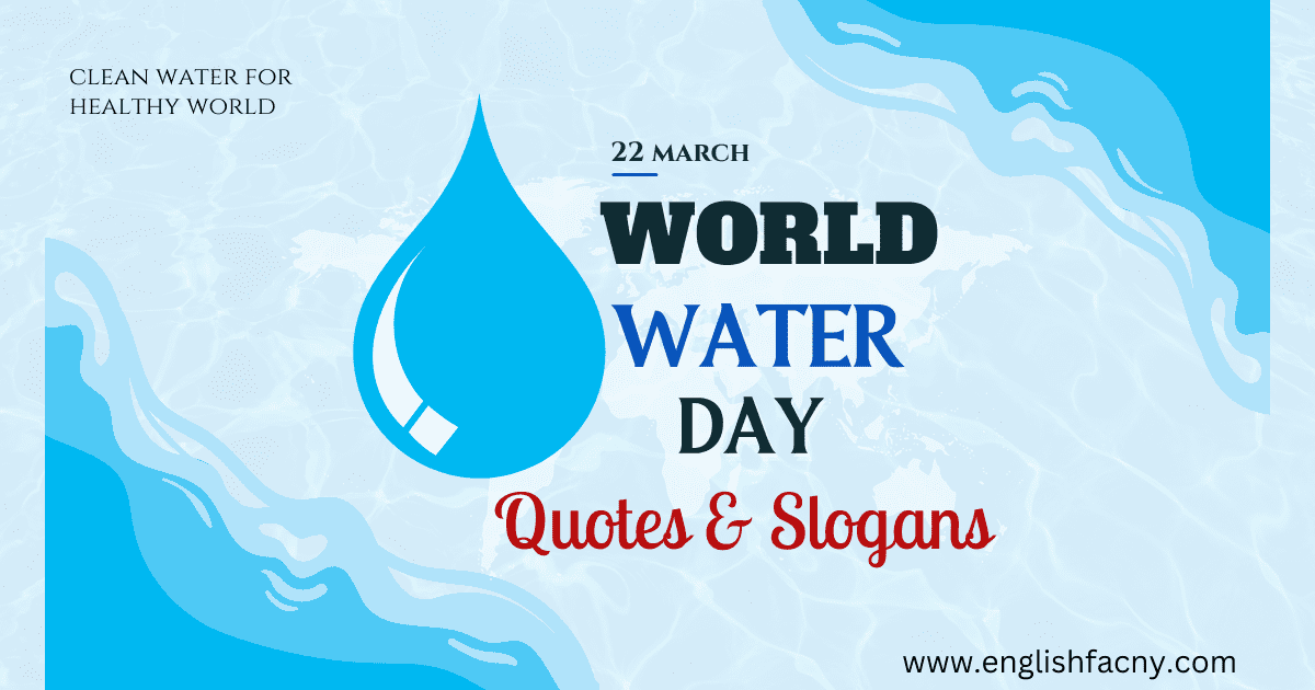 World Water Day 2024 Quotes, Wishes, and Slogans