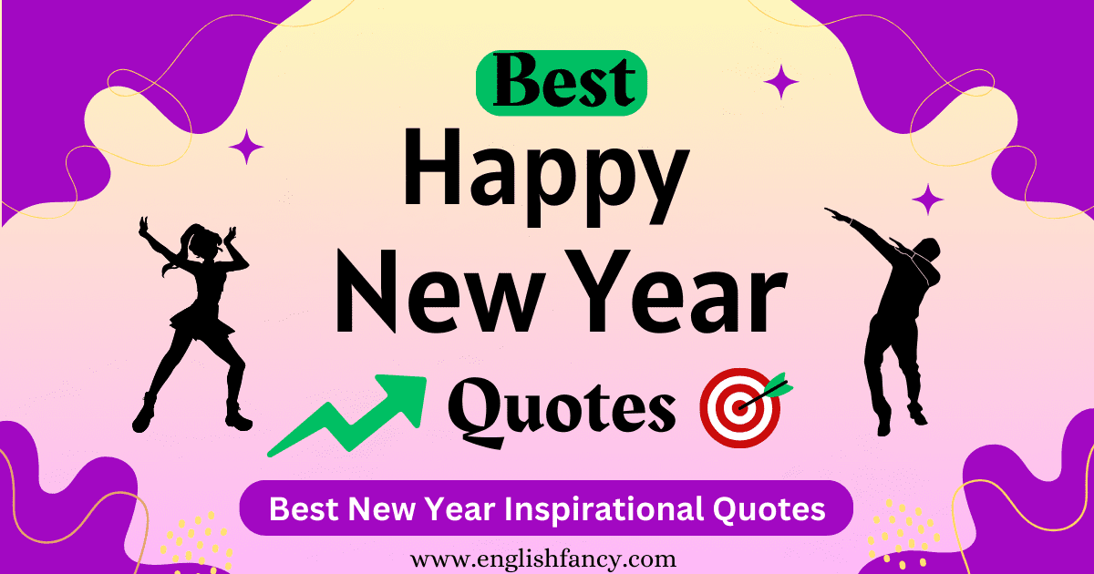 95 Best New Year Quotes 2024 For Inspiration & Celebration