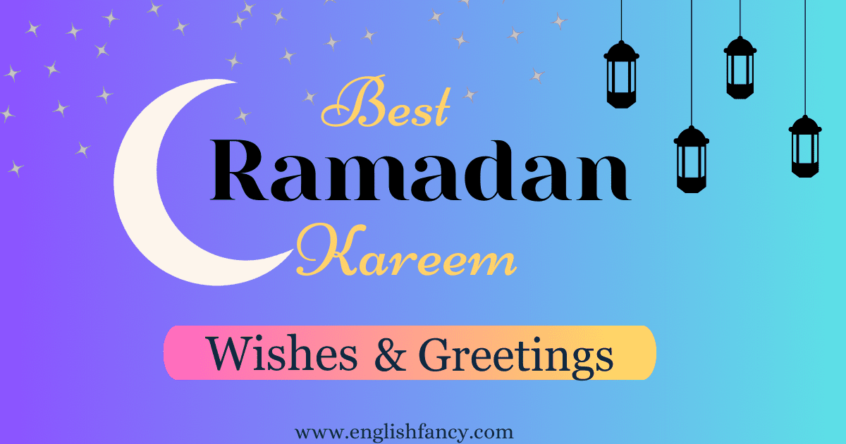 90+ Best Ramadan Wishes And Greetings For Holy Month 2024