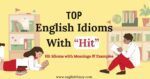 English Idioms with 'Hit'